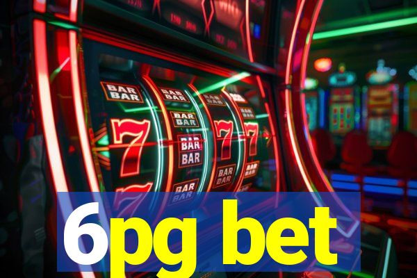 6pg bet